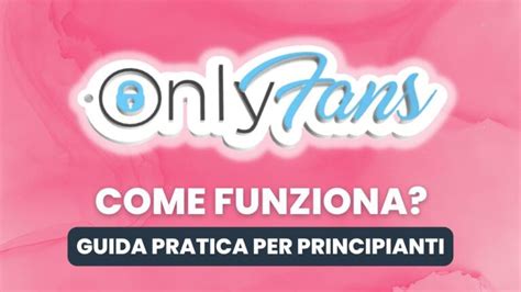 come ci si iscrive a onlyfans|OnlyFans: La Guida Definitiva per Aprire un Account。